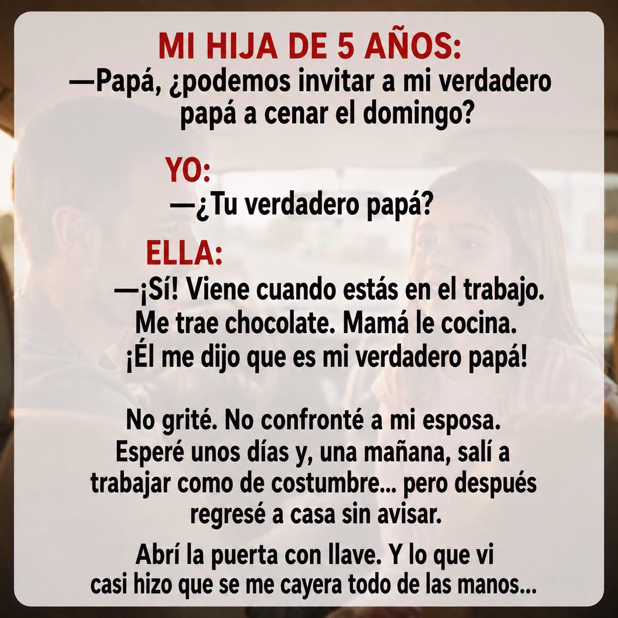 Mi hija de 5 años me habló de su «verdadero padre»: lo que descubrí al llegar a casa cambió mi vida